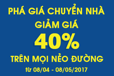 Phá giá chuyển nhà giảm giá 40%